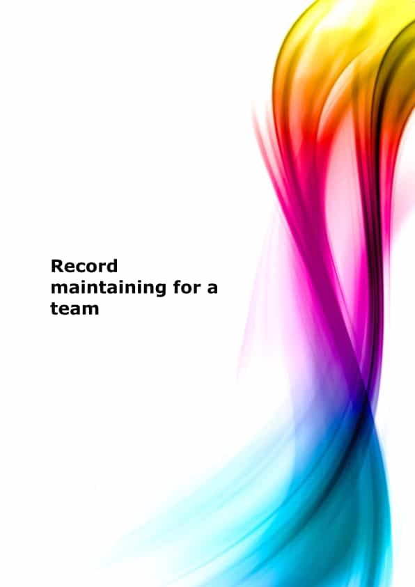Record maintaining for a team