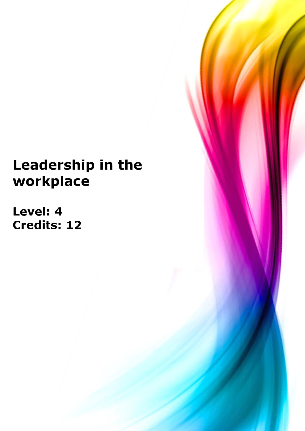 Apply leadership concepts in a work context US