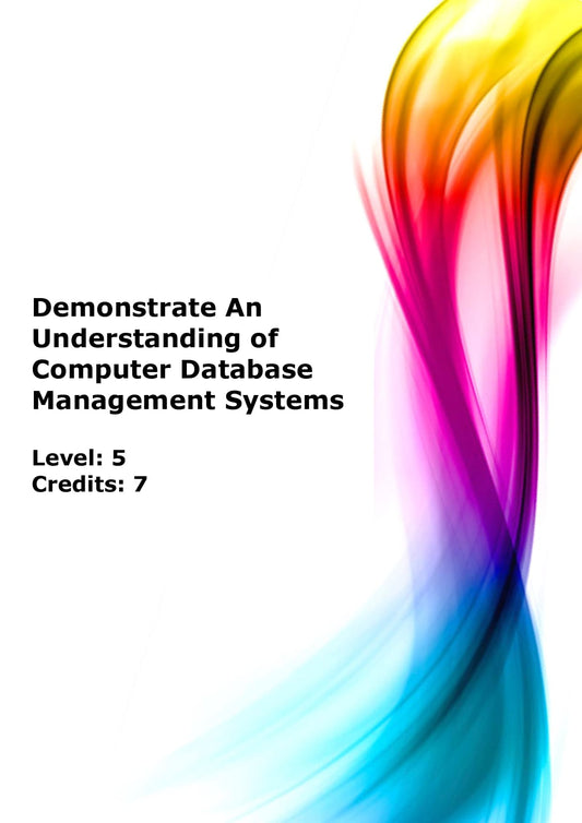 Demonstrate an understanding of Computer Database Management Systems US